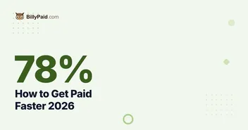 How to Get Paid Faster: Full Follow-Up Means 76% Better Odds [2026]
