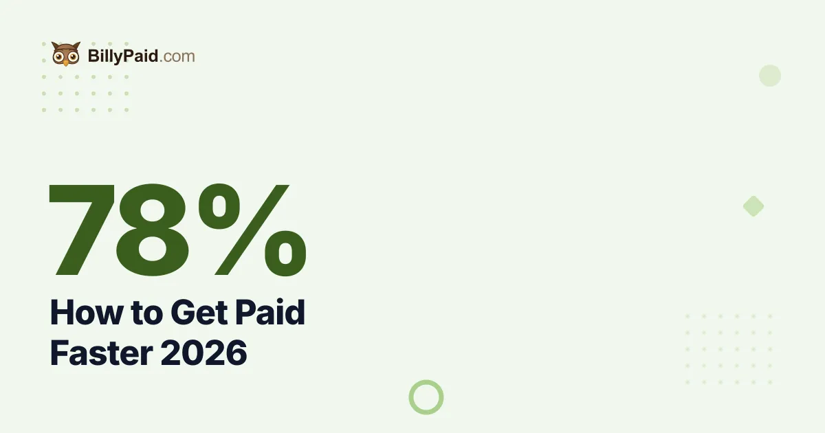 How to Get Paid Faster: Full Follow-Up Means 76% Better Odds [2026]