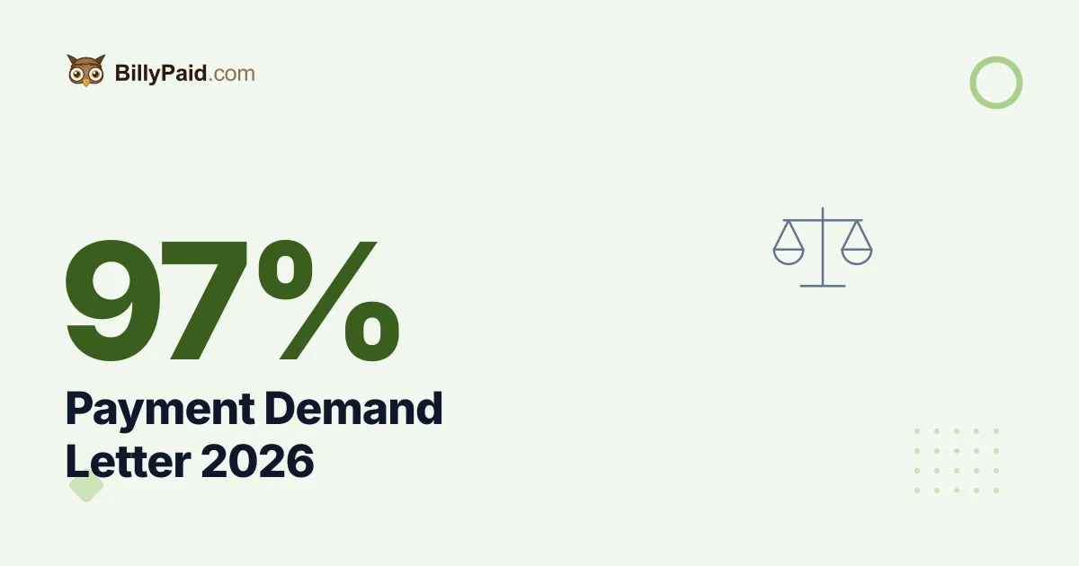 97% Resolved Without Court: How to Write a Payment Demand Letter [2026]