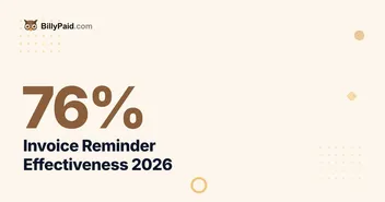 Invoice Reminder Effectiveness 2026 [Data]