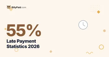 Late Payment 2026: 55% Overdue Revealed [Data]